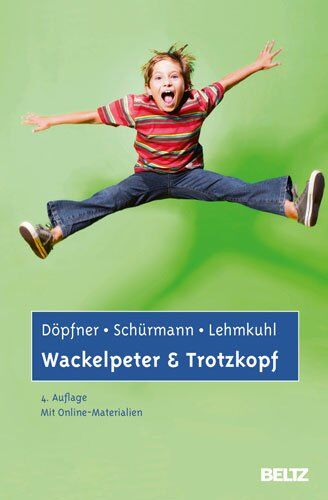 Manfred Döpfner - Wackelpeter und Trotzkopf: Hilfen für Eltern bei ADHS-Symptomen, hyperkinetischem und oppositionellem Verhalten. Mit Online-Materialien - Preis vom 18.10.2026 19:22:15 h