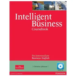 Intelligent Business Pre-intermediate Course Book (with Class Audio CD), Schulbücher von Christine Johnson