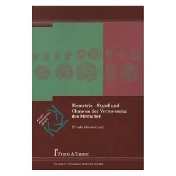 Biometrie - Stand und Chancen der Vermessung des Menschen, Fachbücher von Ursula Wiedemann