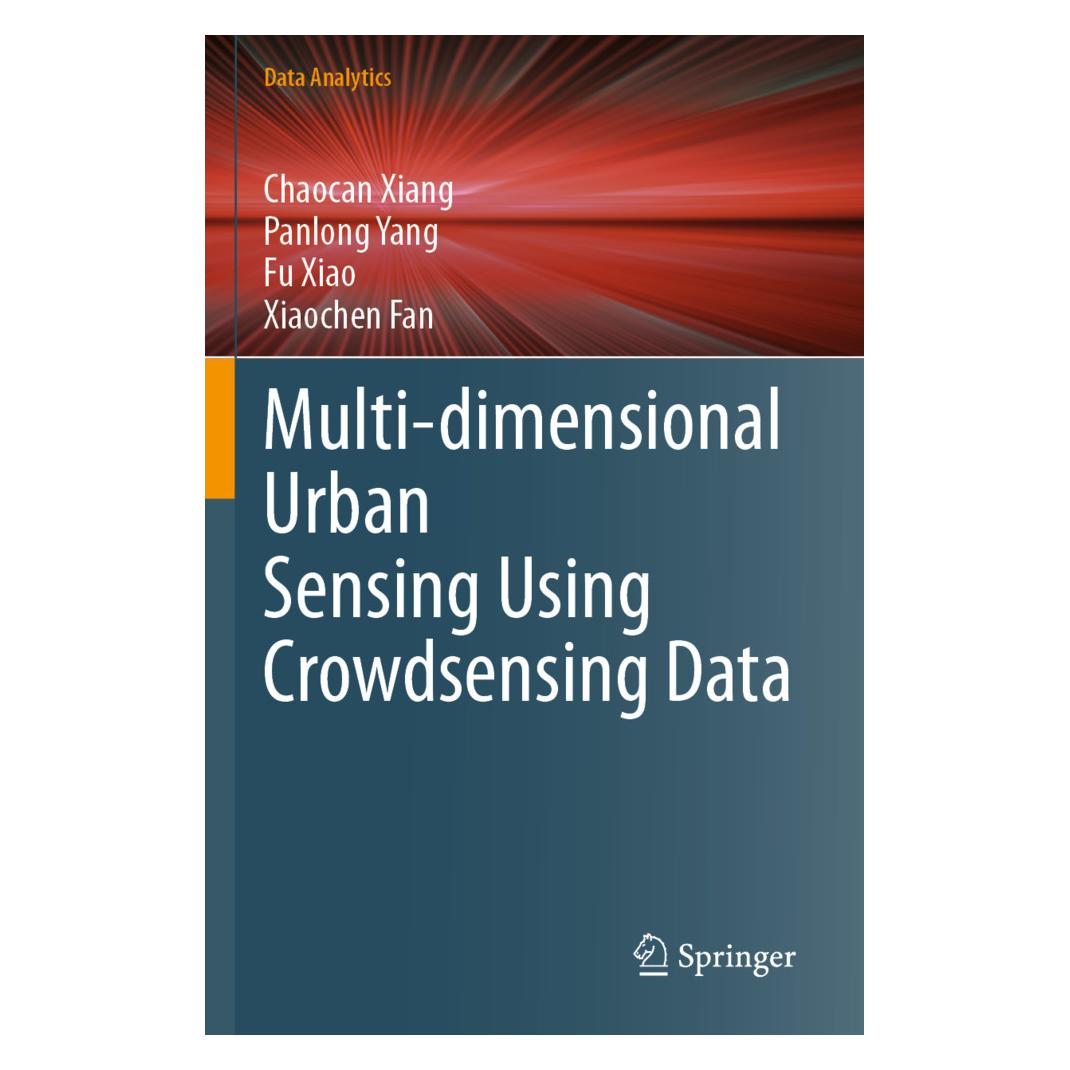 Springer Multi-dimensional Urban Sensing Using Crowdsensing Data (Englisch, Softcover, Chaocan Xiang, Fu Xiao, Panlong Yang, Xiaochen Fan) (57035158)