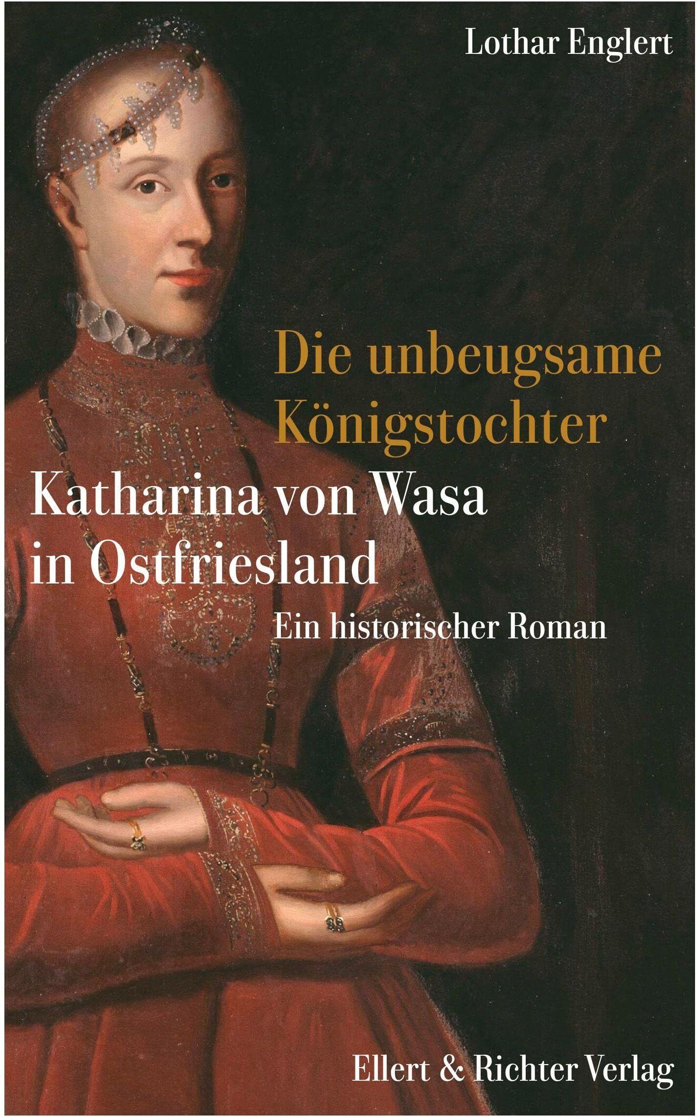 Lothar Englert - Die unbeugsame Königstochter - Preis vom 09.10.2026 07:28:09 h