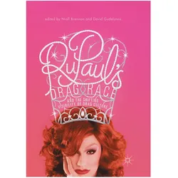 RuPaul's Drag Race and the Shifting Visibility of Drag Culture, Fachbücher