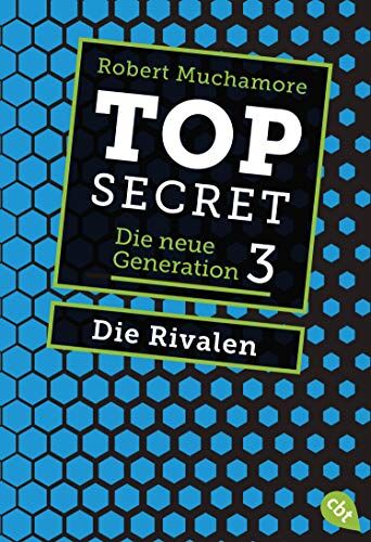 Robert Muchamore - Top Secret. Die Rivalen: Die neue Generation 3 (Top Secret - Die neue Generation (Serie), Band 3) - Preis vom 18.10.2026 15:28:09 h