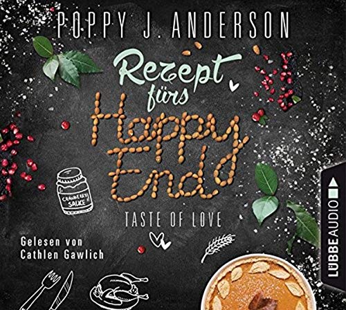 Anderson, Poppy J. - Taste of Love - Rezept fürs Happy End (Die Köche von Boston, Band 5) - Preis vom 09.10.2026 07:28:09 h