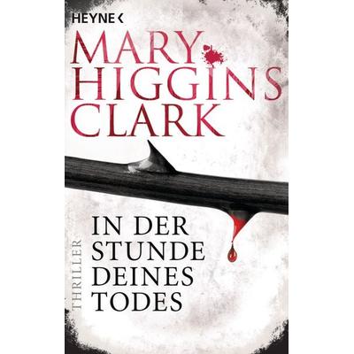 In der Stunde deines Todes, Taschenbuch von Mary Higgins Clark, Heyne, 978-3-453-41914-8