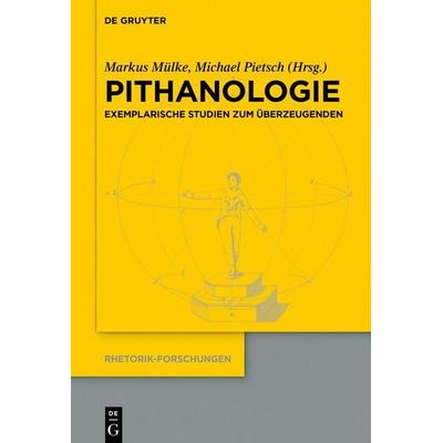 Pithanologie, Taschenbuch von , De Gruyter, 978-3-11-077774-1