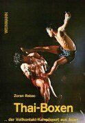 Zoran Rebac - Thai - Boxen: ...der Vollkontakt-Kampfsport aus Asien - Preis vom 30.09.2026 09:01:18 h