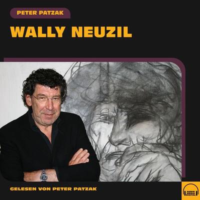 Wally Neuzil - Peter Patzak, Audio, 9783991581383