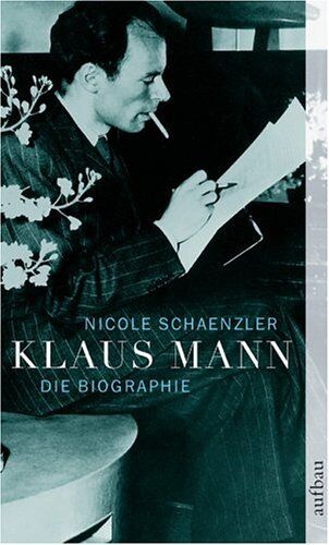 Nicole Schaenzler - Klaus Mann: Eine Biographie - Preis vom 30.09.2026 09:01:18 h