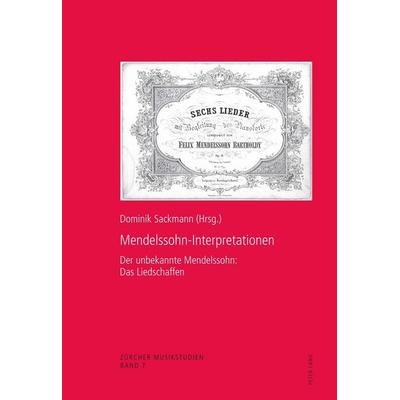 Mendelssohn-Interpretationen -