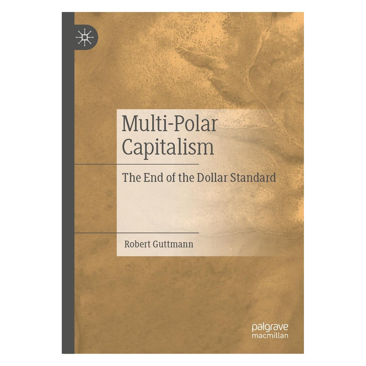 Springer Multi-Polar Capitalism (Englisch, Hardcover, Robert Guttmann) (9783030882464)