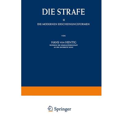 Die Strafe II, Taschenbuch von Hans Hentig, Springer Berlin, 978-3-642-49016-3