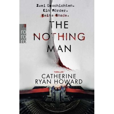 The Nothing Man, Taschenbuch von Catherine Ryan Howard, Rowohlt Taschenbuch