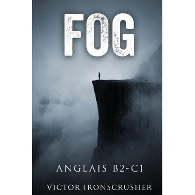 Fog, Taschenbuch von Victor Ironscrusher, Amazon Digital Services LLC - Kdp