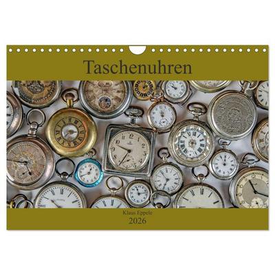 Taschenuhren (Wandkalender 2026 DIN A4 quer), CALVENDO Monatskalender