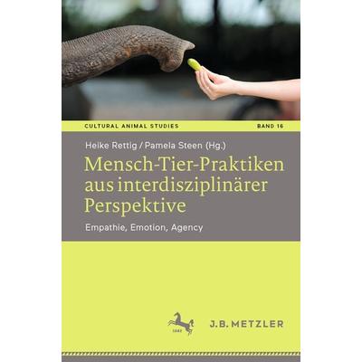 Mensch-Tier-Praktiken aus interdisziplinärer Perspektive, Taschenbuch von , Springer Berlin, 978-3-662-68437-5