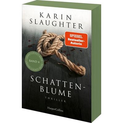 Schattenblume, Taschenbuch von Karin Slaughter, HarperCollins Taschenbuch