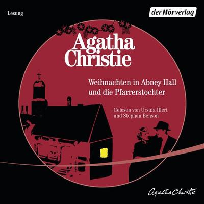 Die Pfarrerstochter und Weihnachten in Abney Hall (Auszug) - Agatha Christie, Audio, 9783844541793