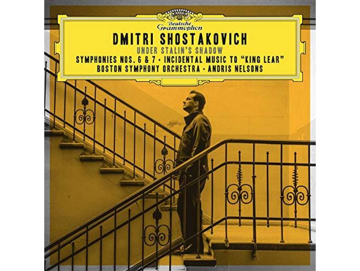 Andris Nelsons - Shostakovich: Symphonies Nos 6 & 7: