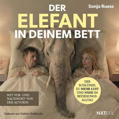 Der Elefant in deinem Bett - Sonja Ruess, Audio, 9783689362096