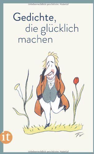 Gedichte, die glücklich machen (insel taschenbuch) - Preis vom 17.10.2026 19:25:27 h