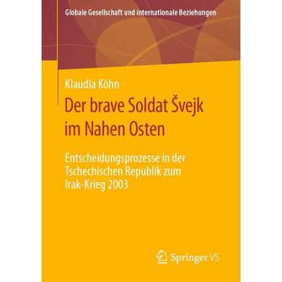 Der brave Soldat Švejk im Nahen Osten, Taschenbuch von Klaudia Köhn, Springer Fachmedien Wiesbaden GmbH, 978-3-658-27786-4