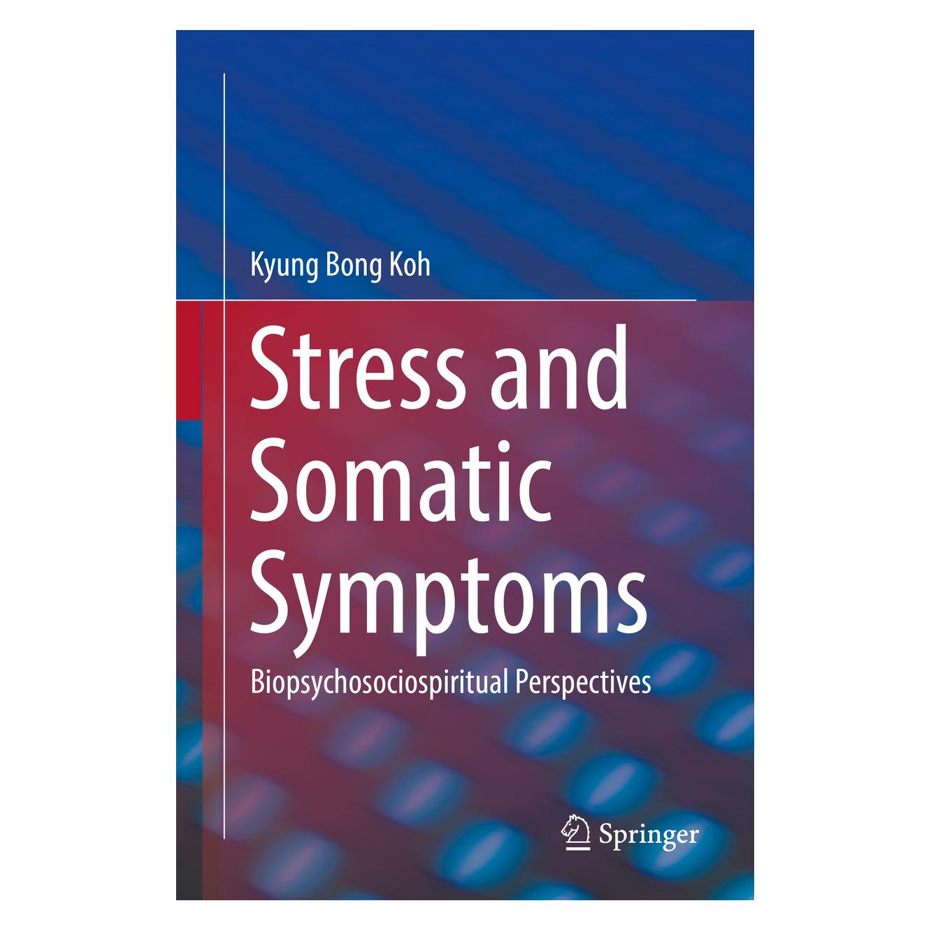 Springer Stress and Somatic Symptoms (Englisch, Hardcover, Kyung Bong Koh) (9783030027827)