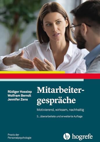 Rüdiger Hossiep - Mitarbeitergespräche: Motivierend, wirksam, nachhaltig (Praxis der Personalpsychologie) - Preis vom 15.10.2026 23:06:25 h