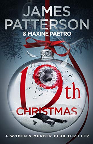 James Patterson - 19th Christmas: the no. 1 Sunday Times bestseller (Women’s Murder Club 19) - Preis vom 30.09.2026 03:33:06 h