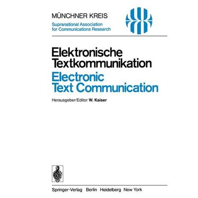 Elektronische Textkommunikation / Electronic Text Communication, Taschenbuch von , Springer Berlin, 978-3-540-09060-1