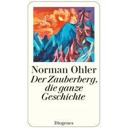 Der Zauberberg, die ganze Geschichte, Sachbücher von Norman Ohler
