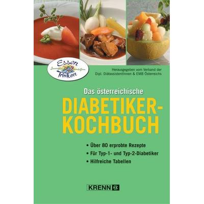 Das österreichische Diabetiker-Kochbuch, Gebundene Ausgabe von Verband d. Diätassistentinnen Österreichs, Krenn, H, 978-3-9501316-6-6