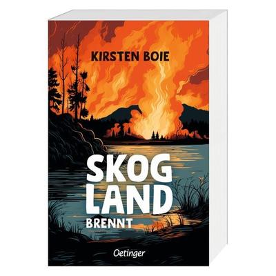 Skogland 3. Skogland brennt, Taschenbuch von Kirsten Boie, Verlag Friedrich Oetinger GmbH