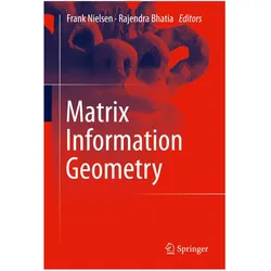 Matrix Information Geometry, Fachbücher