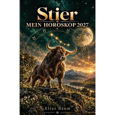 Stier - Mein Horoskop 2027, Taschenbuch von Elias Baum, Buchwerk, 978-3-694-71135-3