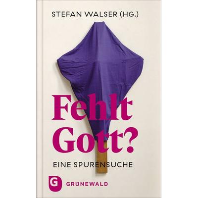 Fehlt Gott?, Gebundene Ausgabe von , Matthias-Grünewald, 978-3-7867-3337-9
