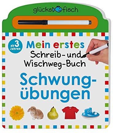 Glücksfisch: Mein erstes Schreib-und Wegwisch-Buch: Schwungübungen - Preis vom 13.10.2026 19:28:25 h