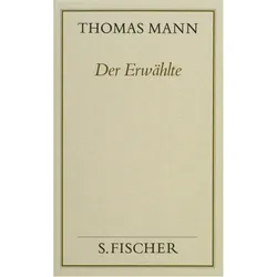 Gesammelte Werke in Einzelbänden: Der Erwählte, Belletristik von Thomas Mann
