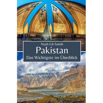 Pakistan, Taschenbuch von Noah Gil-Smith, Independently Published