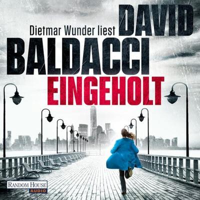 Eingeholt - David Baldacci, Audio, 9783837158564