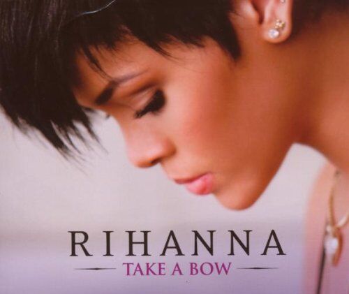Rihanna - Take a Bow - Preis vom 09.10.2026 07:28:09 h