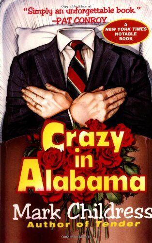 Mark Childress - Crazy in Alabama - Preis vom 09.10.2026 07:28:09 h