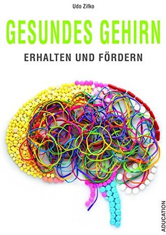 Udo Zifko - Gesundes Gehirn: Erhalten und fördern - Preis vom 09.10.2026 07:28:09 h
