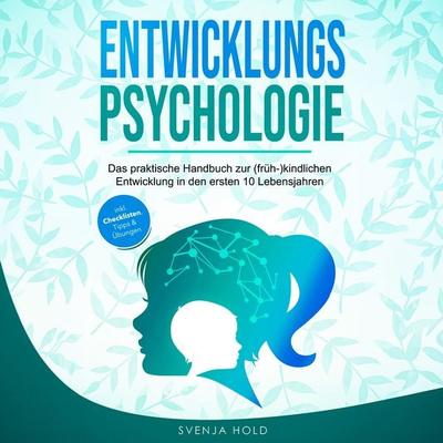 Entwicklungspsychologie - Svenja Hold, Audio, 9783689713065