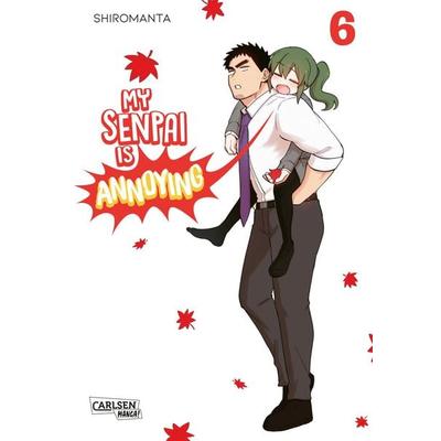 My Senpai is Annoying 6, Taschenbuch von Shiromanta, Carlsen, 978-3-551-02160-1
