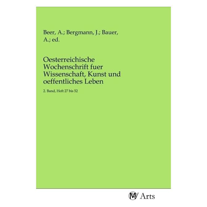 MV-Arts Oesterreichische Wochenschrift fuer Wissenschaft, Kunst und oeffentliches Leben (Softcover, A. Beer) (56142807)