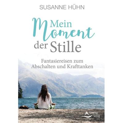 Mein Moment der Stille, Taschenbuch von Susanne Hühn, Schirner, 978-3-8434-1514-9