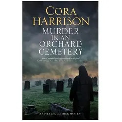 Murder in an Orchard Cemetery, Belletristik von Cora Harrison