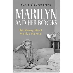 Marilyn And Her Books, Belletristik von Gail Crowther