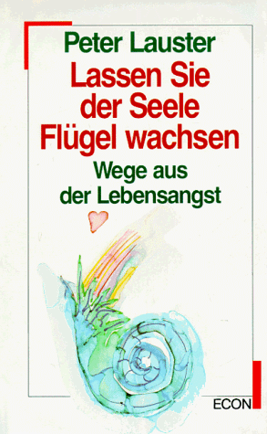 Peter Lauster - Lassen Sie der Seele Flügel wachsen - Preis vom 11.10.2026 03:10:56 h